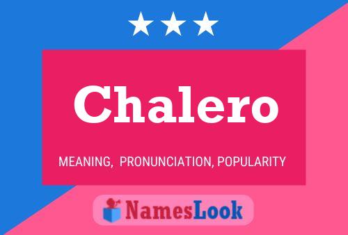 Poster del nome Chalero