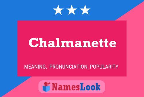 Poster del nome Chalmanette