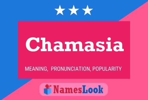 Poster del nome Chamasia