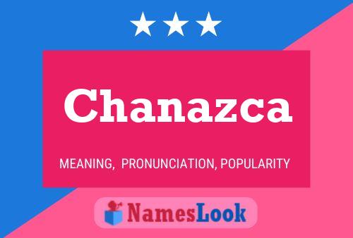 Poster del nome Chanazca