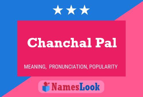 Poster del nome Chanchal Pal