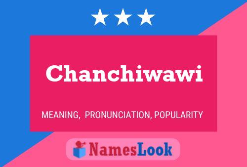 Poster del nome Chanchiwawi