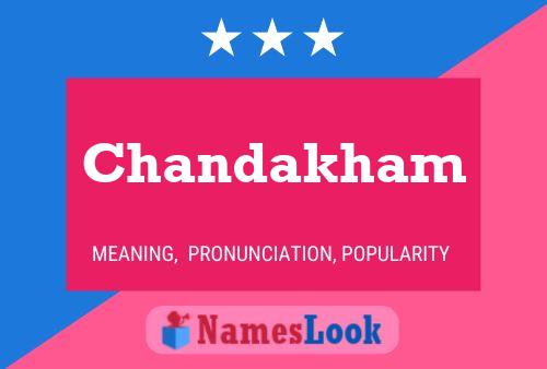 Poster del nome Chandakham