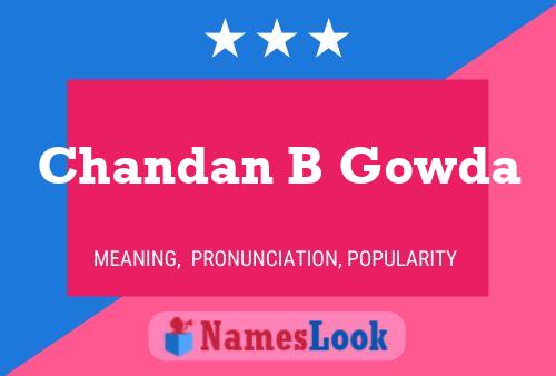 Poster del nome Chandan B Gowda