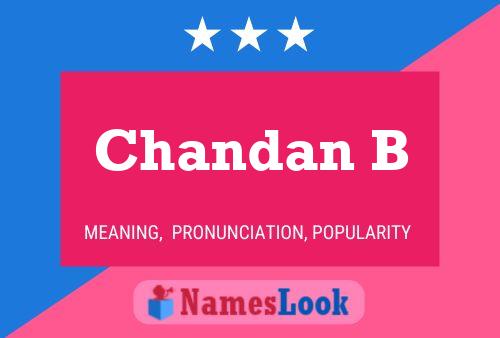 Poster del nome Chandan B