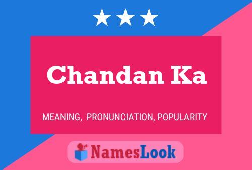 Poster del nome Chandan Ka