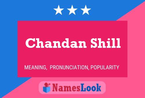 Poster del nome Chandan Shill