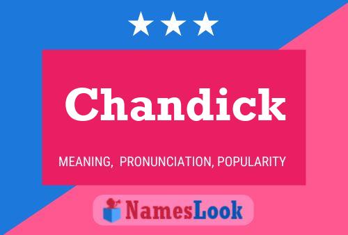 Poster del nome Chandick