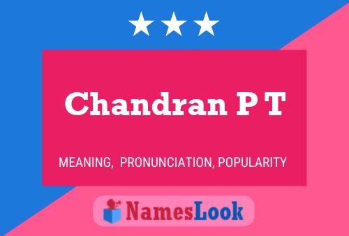 Poster del nome Chandran P T