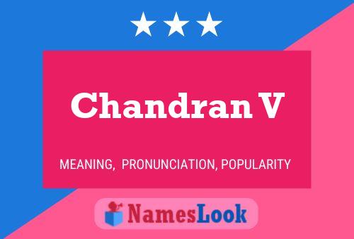 Poster del nome Chandran V