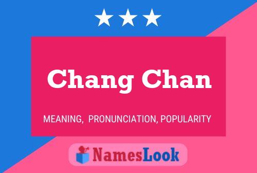 Poster del nome Chang Chan