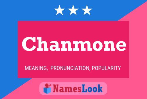 Poster del nome Chanmone