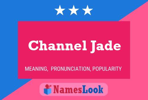 Poster del nome Channel Jade