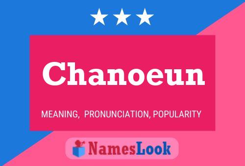 Poster del nome Chanoeun