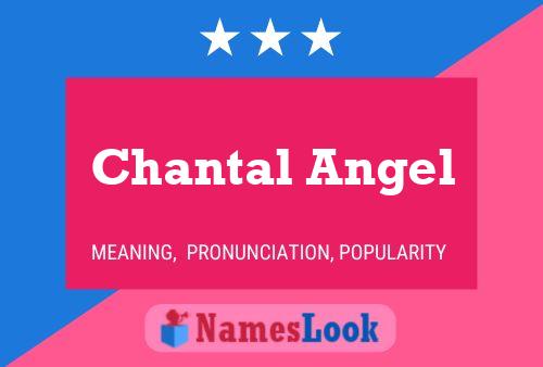 Poster del nome Chantal Angel