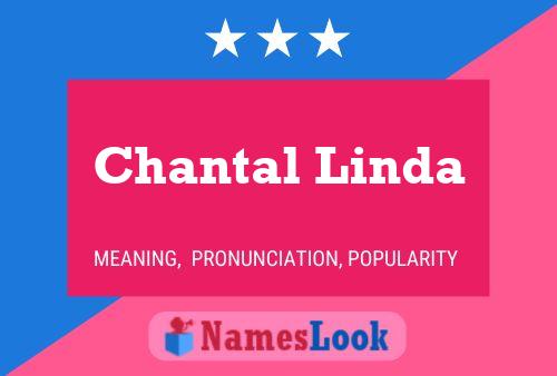 Poster del nome Chantal Linda