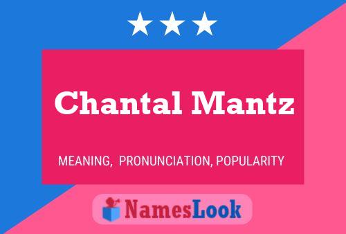 Poster del nome Chantal Mantz