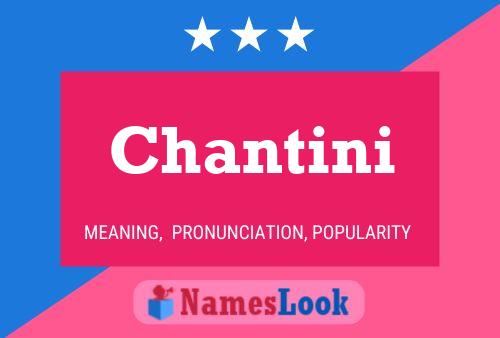 Poster del nome Chantini