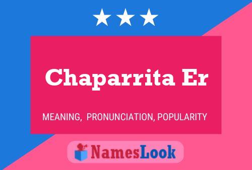 Poster del nome Chaparrita Er