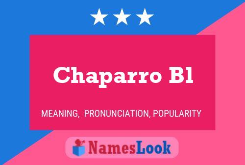 Poster del nome Chaparro Bl