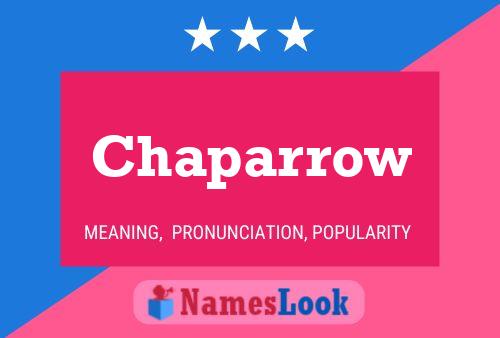 Poster del nome Chaparrow