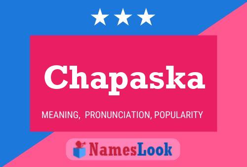 Poster del nome Chapaska