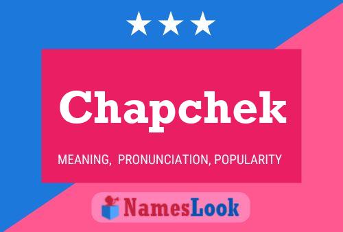 Poster del nome Chapchek