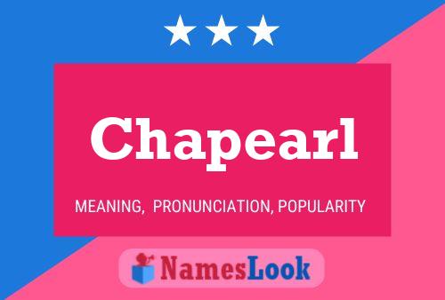 Poster del nome Chapearl