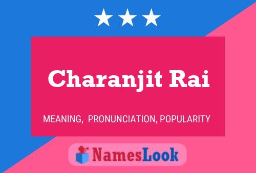 Poster del nome Charanjit Rai