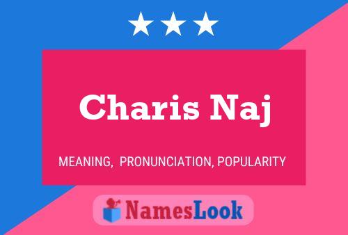 Poster del nome Charis Naj