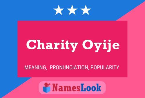 Poster del nome Charity Oyije