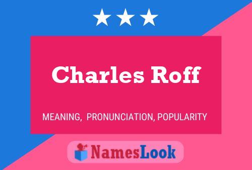 Poster del nome Charles Roff