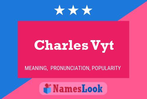 Poster del nome Charles Vyt