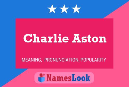 Poster del nome Charlie Aston