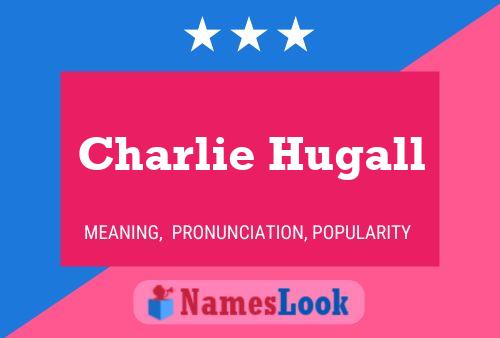 Poster del nome Charlie Hugall