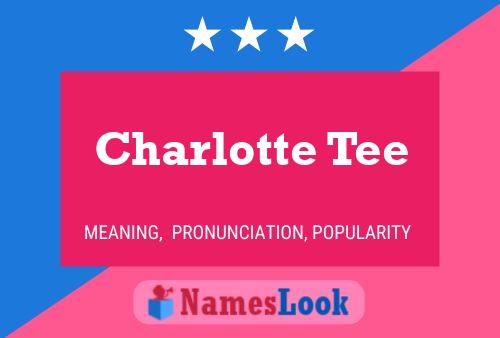 Poster del nome Charlotte Tee