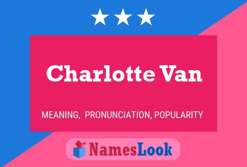 Poster del nome Charlotte Van