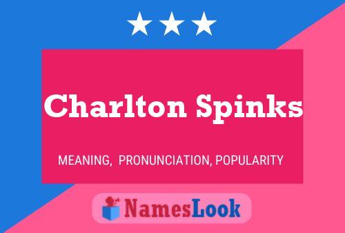 Poster del nome Charlton Spinks