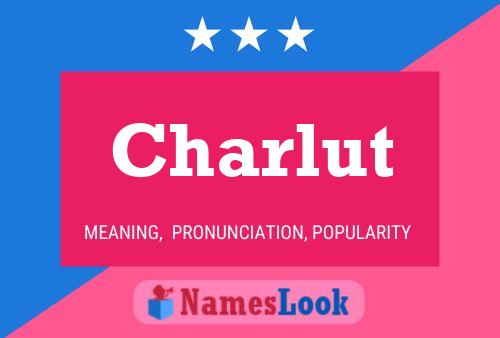 Poster del nome Charlut