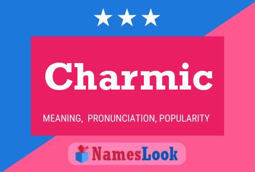 Poster del nome Charmic