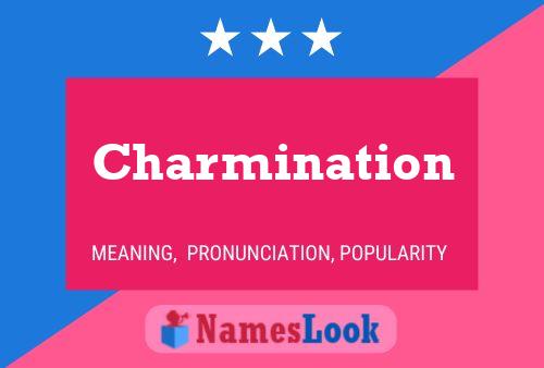 Poster del nome Charmination