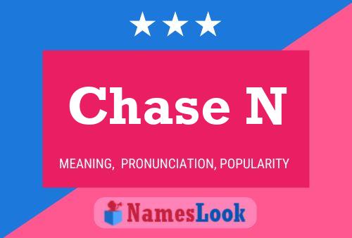 Poster del nome Chase N