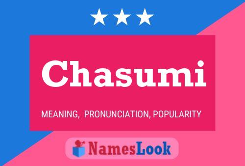 Poster del nome Chasumi