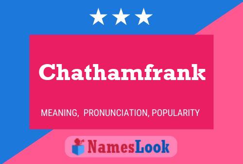 Poster del nome Chathamfrank