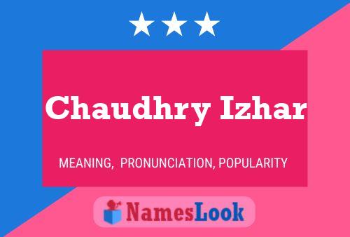 Poster del nome Chaudhry Izhar