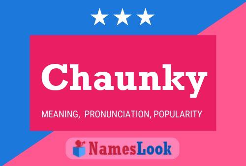 Poster del nome Chaunky