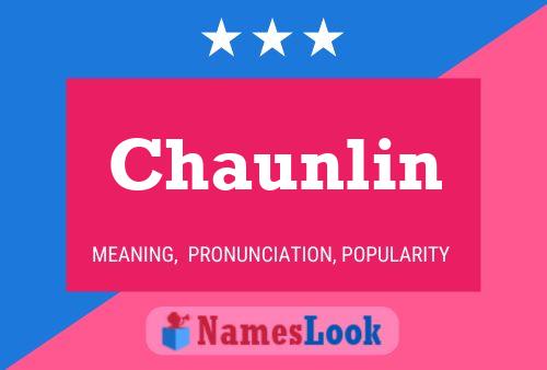 Poster del nome Chaunlin