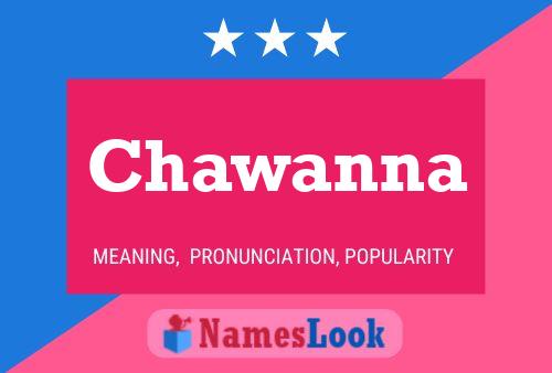 Poster del nome Chawanna