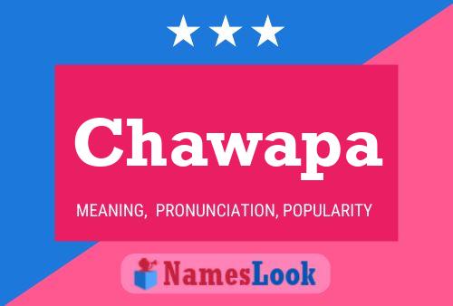 Poster del nome Chawapa