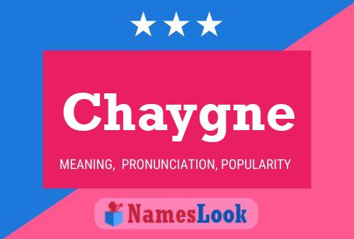 Poster del nome Chaygne